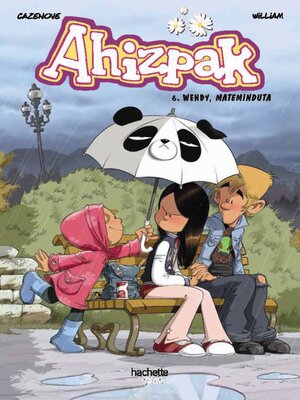 cover image of Ahizpak, 6, Wendy, mateminduta